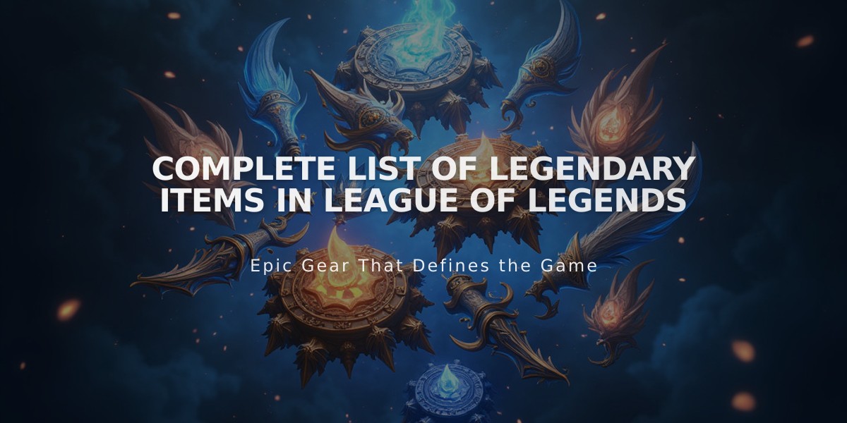 Complete List of Legendary Items in League of Legends