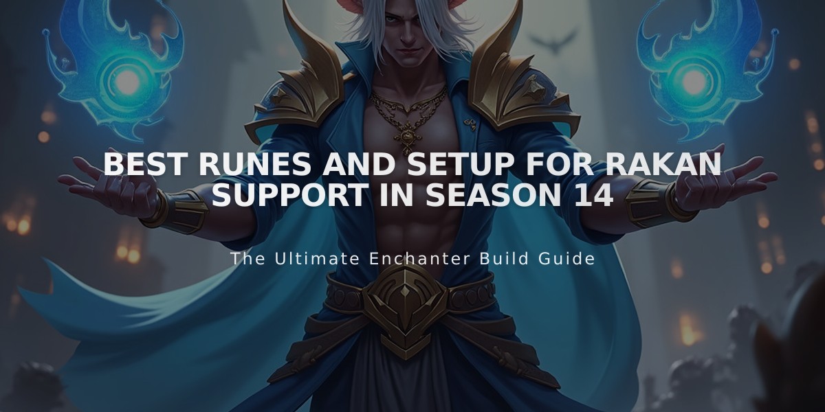 Best Runes and Setup for Rakan Support in Season 14