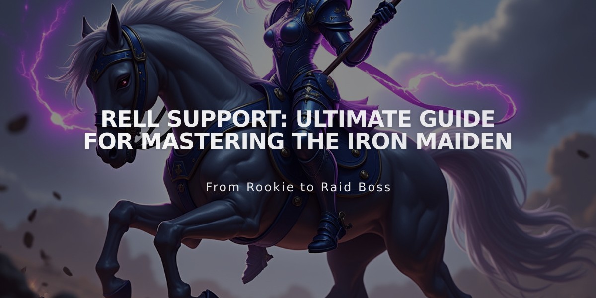 Rell Support: Ultimate Guide for Mastering the Iron Maiden