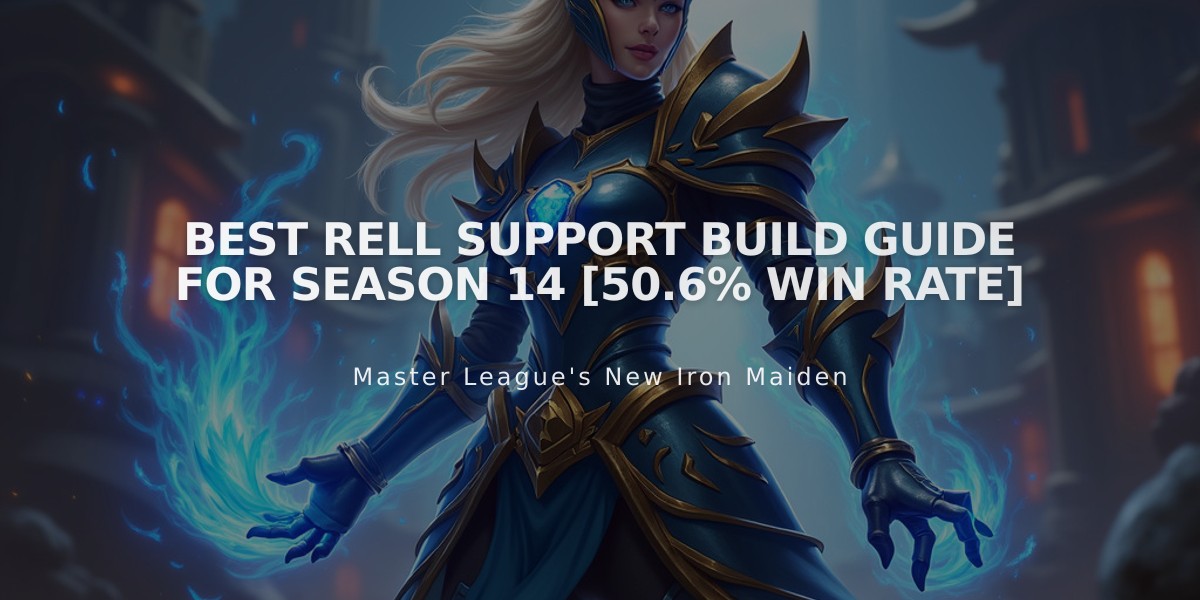 Best Rell Support Build Guide for Season 14 [50.6% Win Rate]