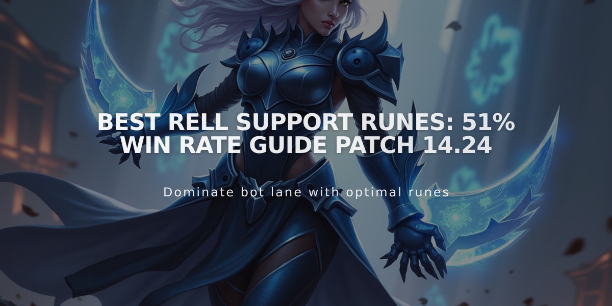 Best Rell Support Runes: 51% Win Rate Guide Patch 14.24