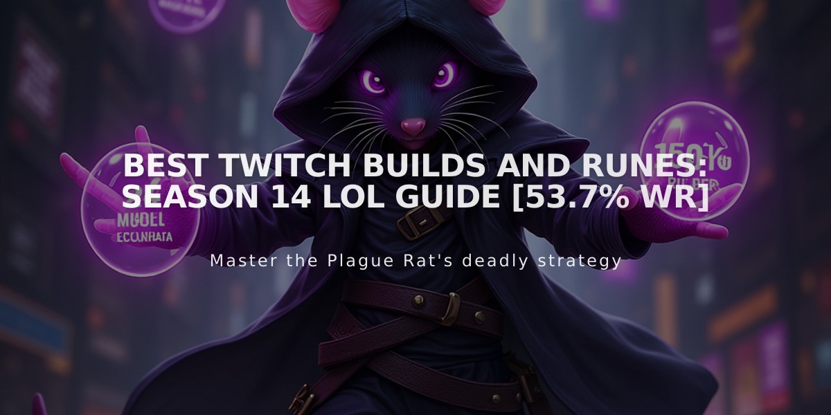 Best Twitch Builds and Runes: Season 14 LoL Guide [53.7% WR]