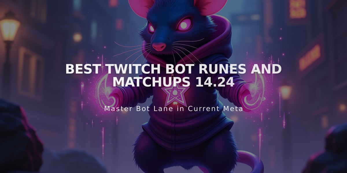 Best Twitch Bot Runes and Matchups 14.24