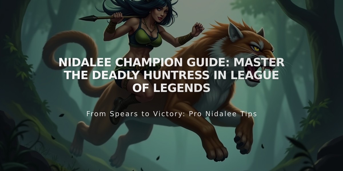 Nidalee Champion Guide: Master the Deadly Huntress in League of Legends