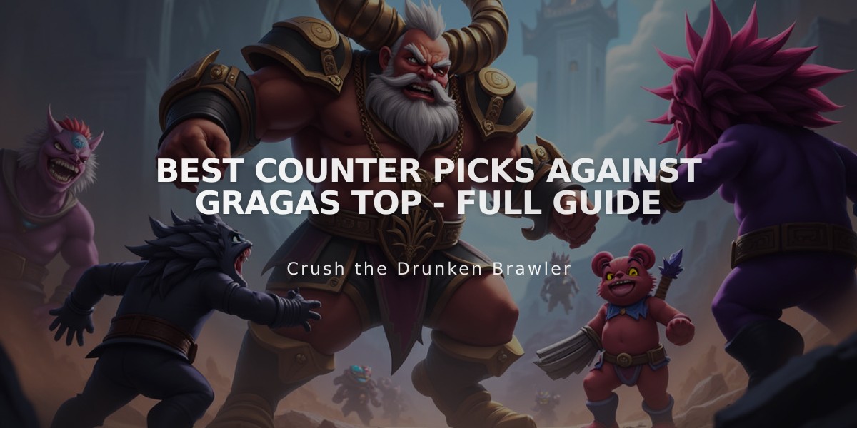 Best Counter Picks Against Gragas Top - Full Guide