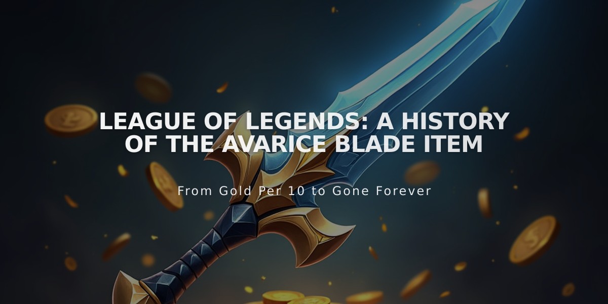 League of Legends: A History of the Avarice Blade Item