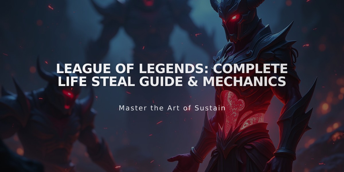 League of Legends: Complete Life Steal Guide & Mechanics