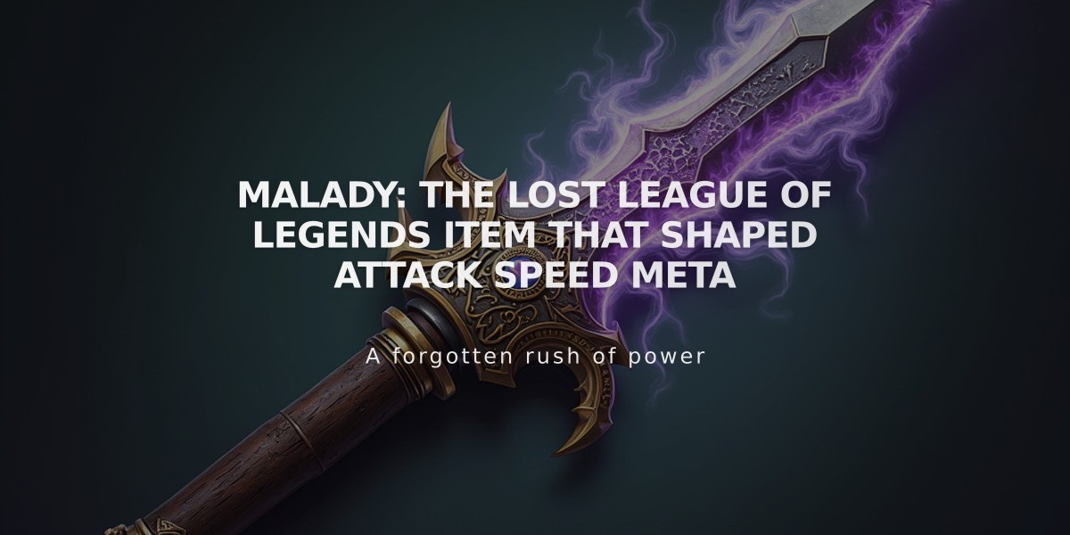 Malady: The Lost League of Legends Item That Shaped Attack Speed Meta