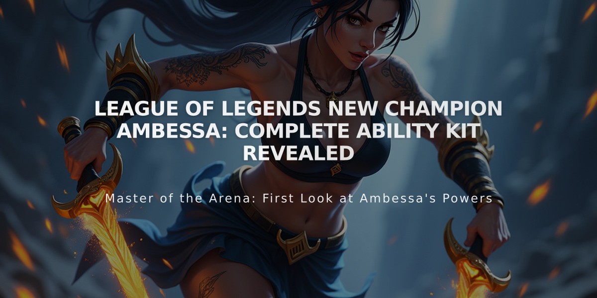 League of Legends New Champion Ambessa: Complete Ability Kit Revealed