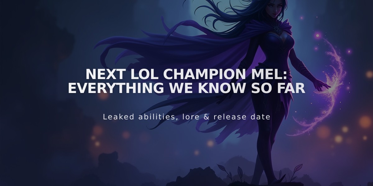 Next LoL Champion Mel: Everything We Know So Far