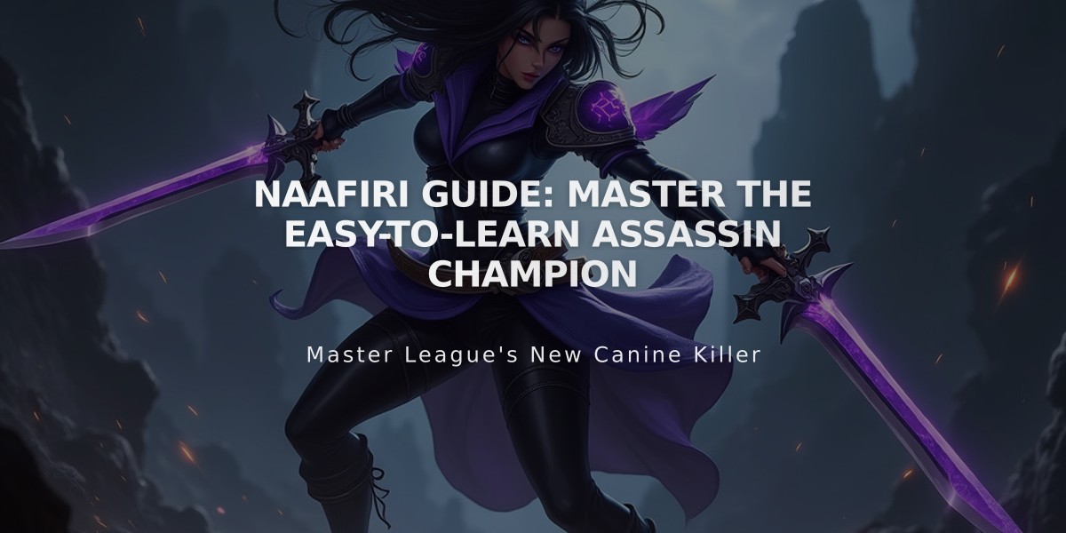 Naafiri Guide: Master the Easy-to-Learn Assassin Champion