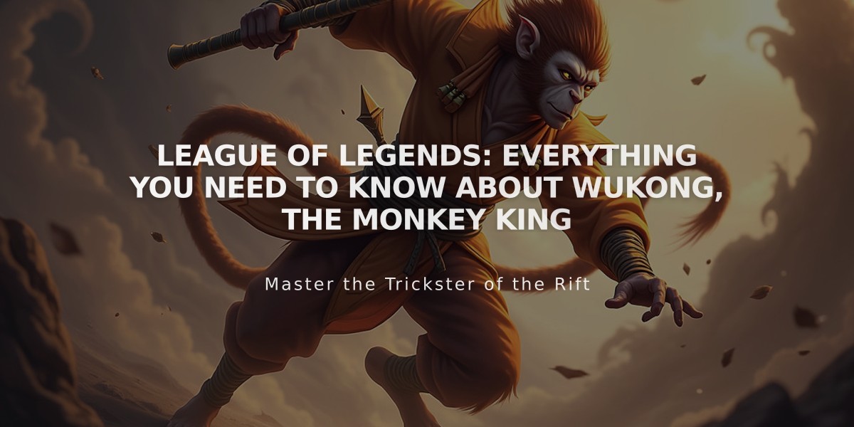 League of Legends: Everything You Need to Know About Wukong, The Monkey King