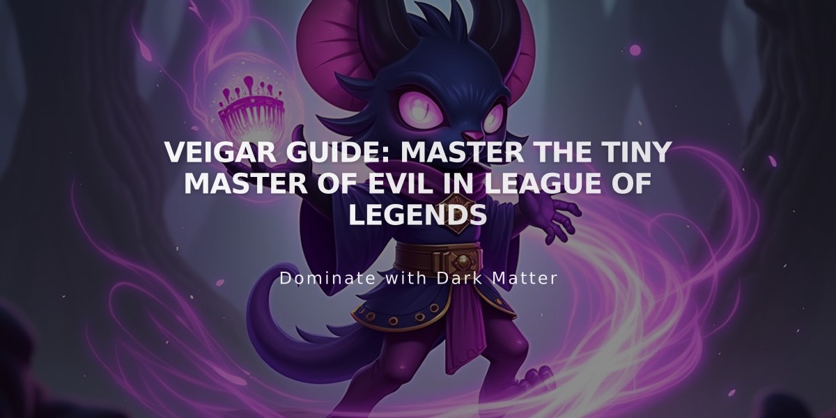 Veigar Guide: Master the Tiny Master of Evil in League of Legends