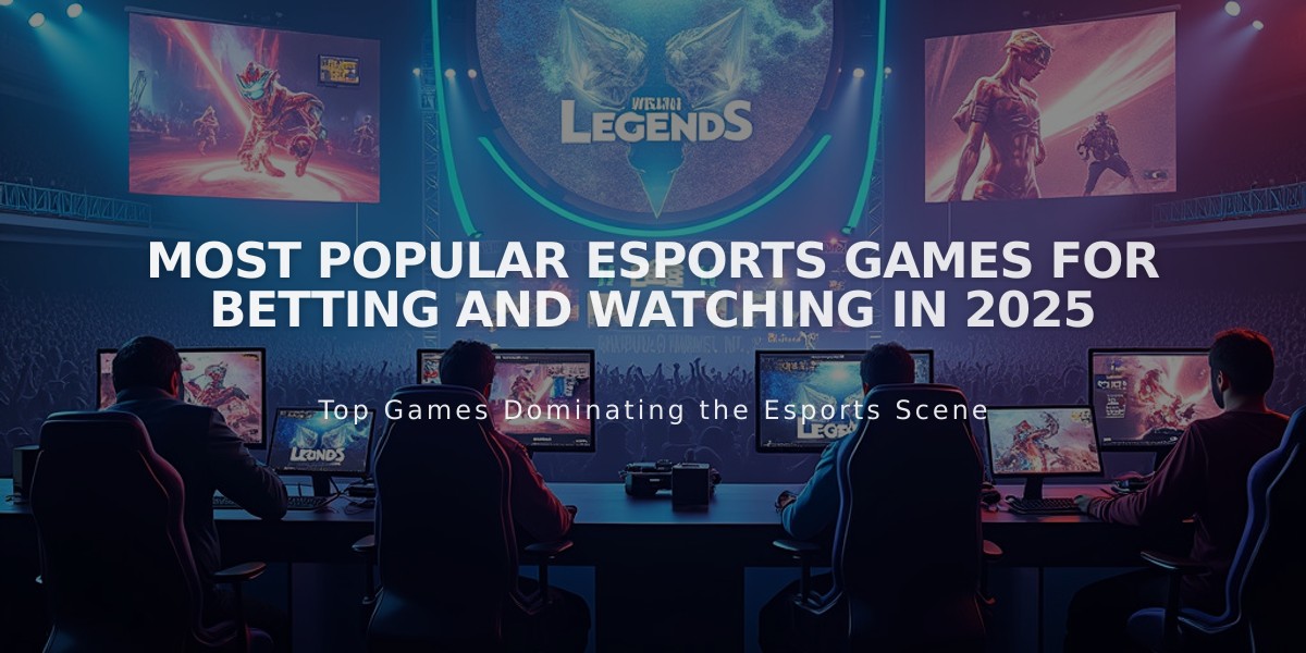 Most Popular Esports Games for Betting and Watching in 2025