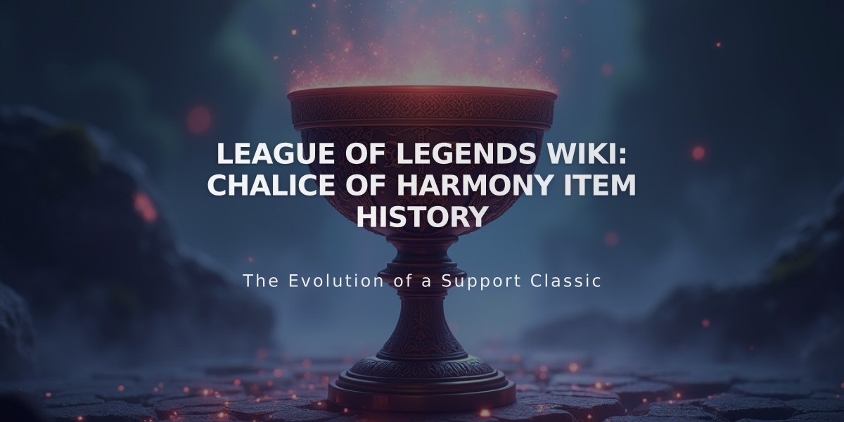 League of Legends Wiki: Chalice of Harmony Item History