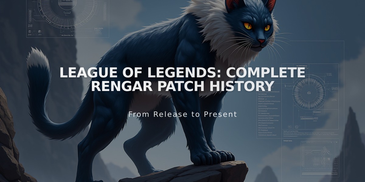 League of Legends: Complete Rengar Patch History