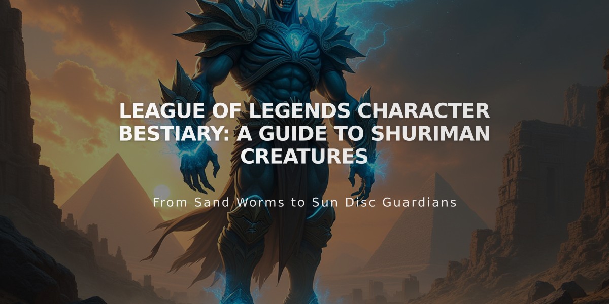 League of Legends Character Bestiary: A Guide to Shuriman Creatures