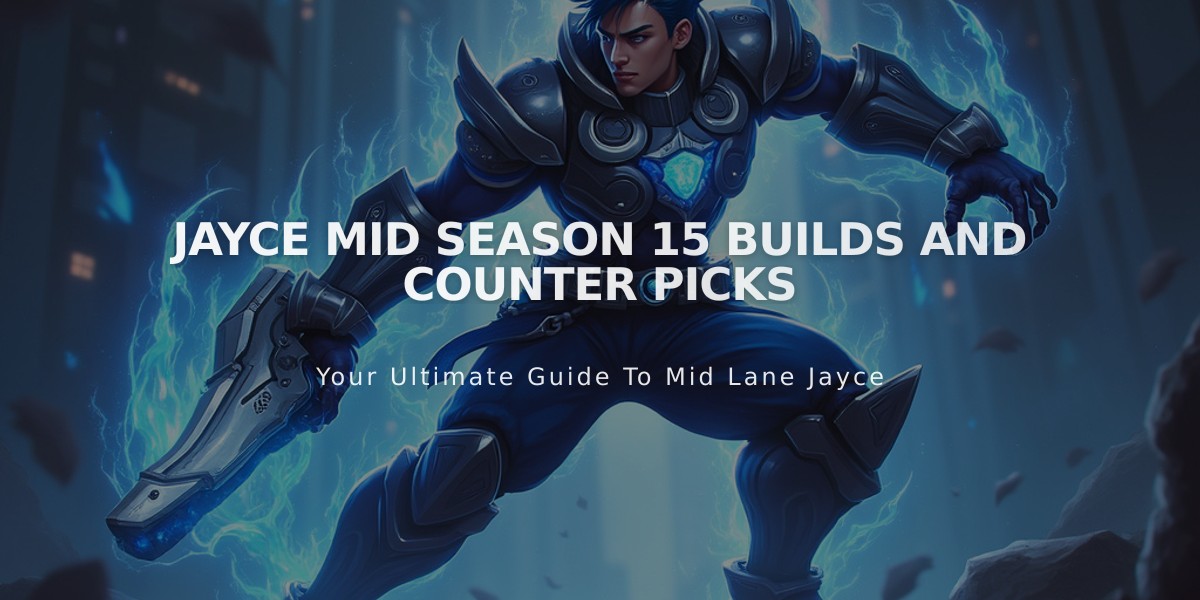 Jayce Mid Season 15 Builds and Counter Picks