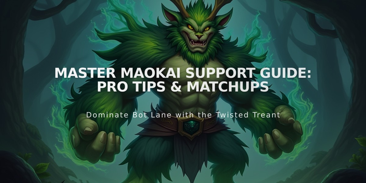 Master Maokai Support Guide: Pro Tips & Matchups