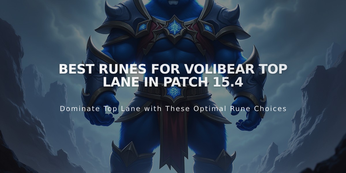 Best Runes for Volibear Top Lane in Patch 15.4