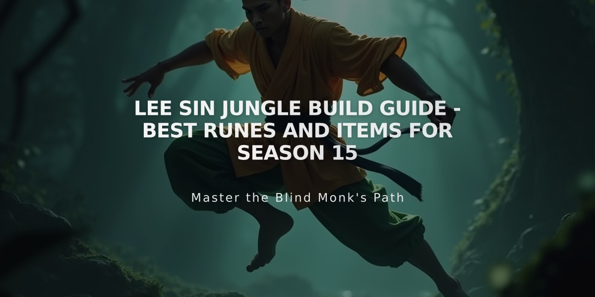 Lee Sin Jungle Build Guide - Best Runes and Items for Season 15