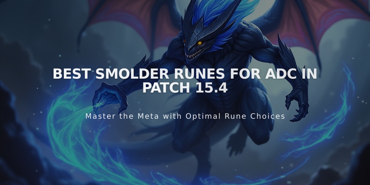 Best Smolder Runes for ADC in Patch 15.4