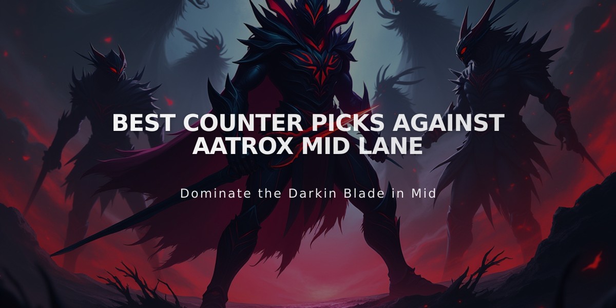 Best Counter Picks Against Aatrox Mid Lane