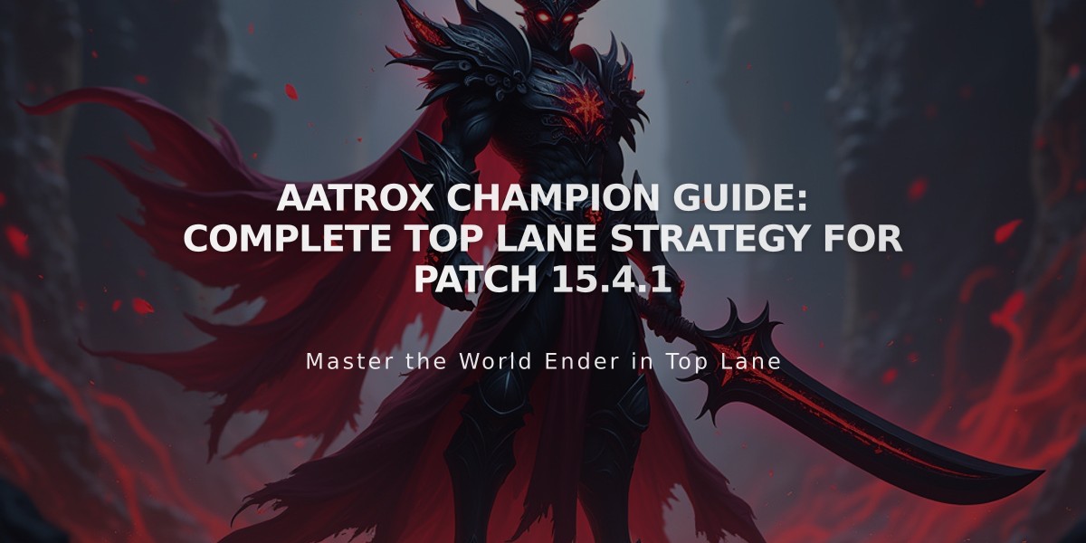 Aatrox Champion Guide: Complete Top Lane Strategy for Patch 15.4.1