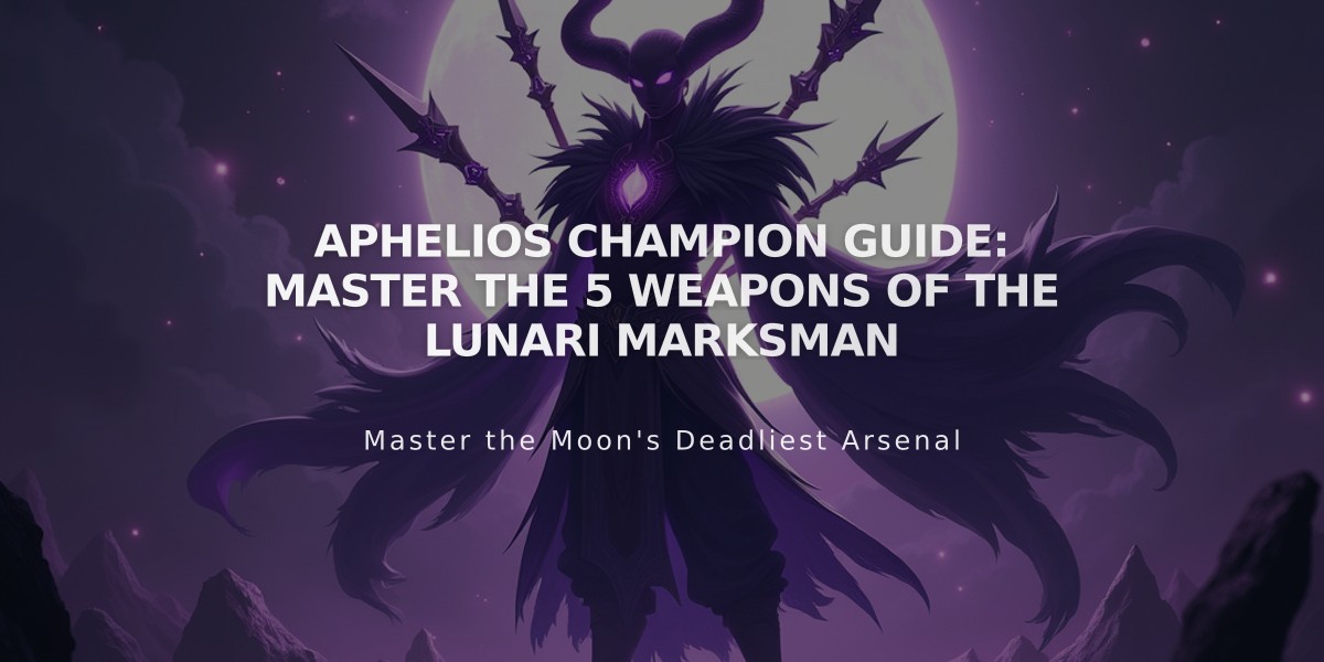 Aphelios Champion Guide: Master The 5 Weapons of the Lunari Marksman