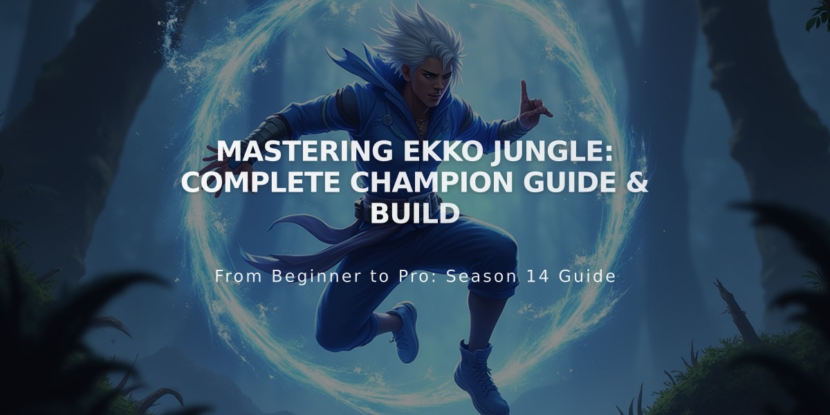 Mastering Ekko Jungle: Complete Champion Guide & Build