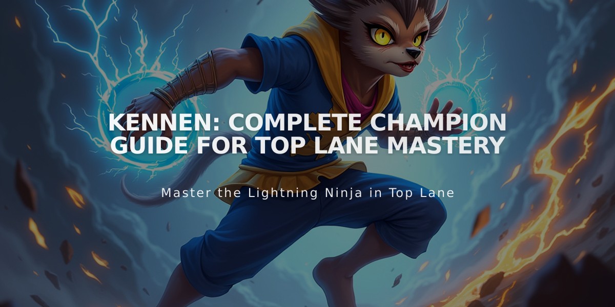 Kennen: Complete Champion Guide for Top Lane Mastery