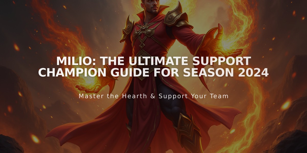 Milio: The Ultimate Support Champion Guide for Season 2024