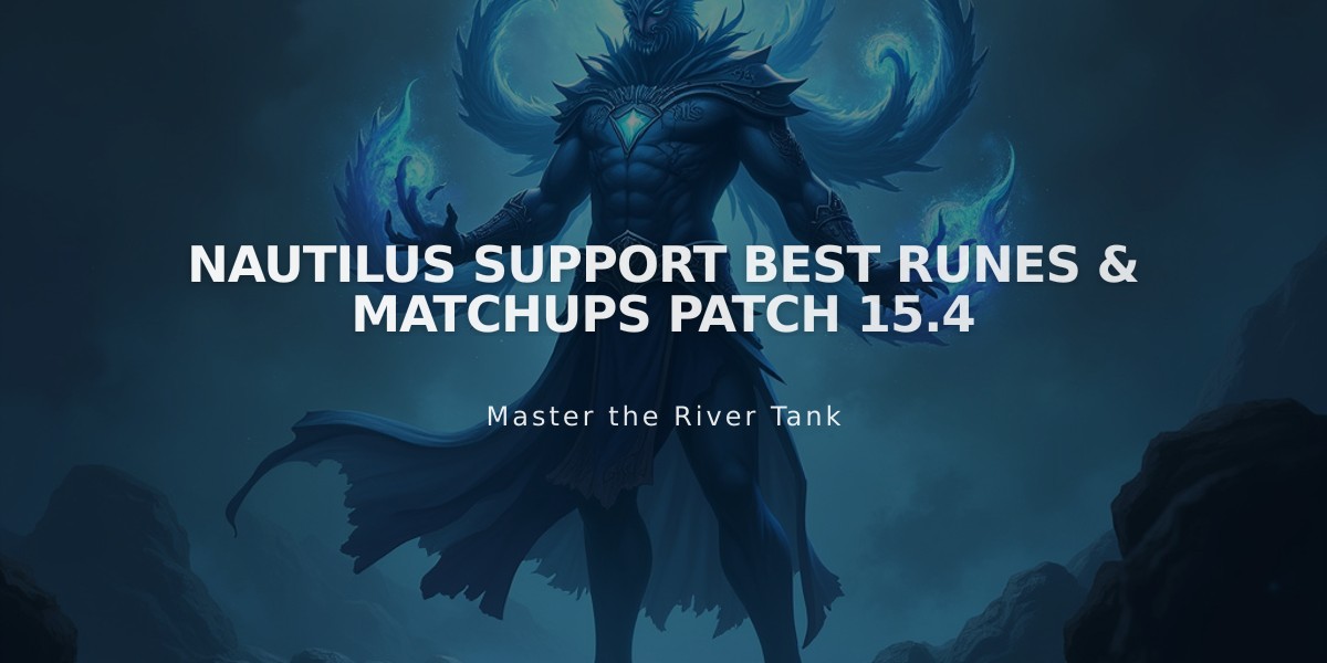 Nautilus Support Best Runes & Matchups Patch 15.4