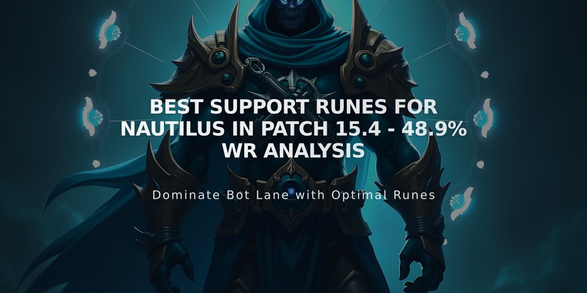 Best Support Runes for Nautilus in Patch 15.4 - 48.9% WR Analysis