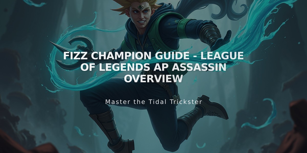 Fizz Champion Guide - League of Legends AP Assassin Overview