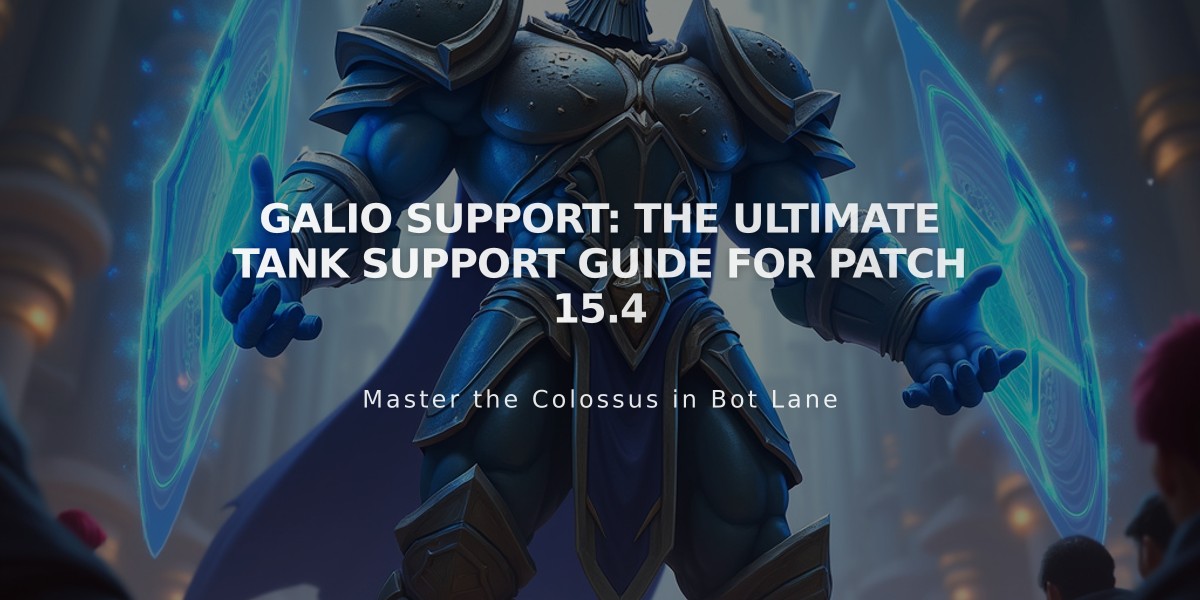 Galio Support: The Ultimate Tank Support Guide For Patch 15.4