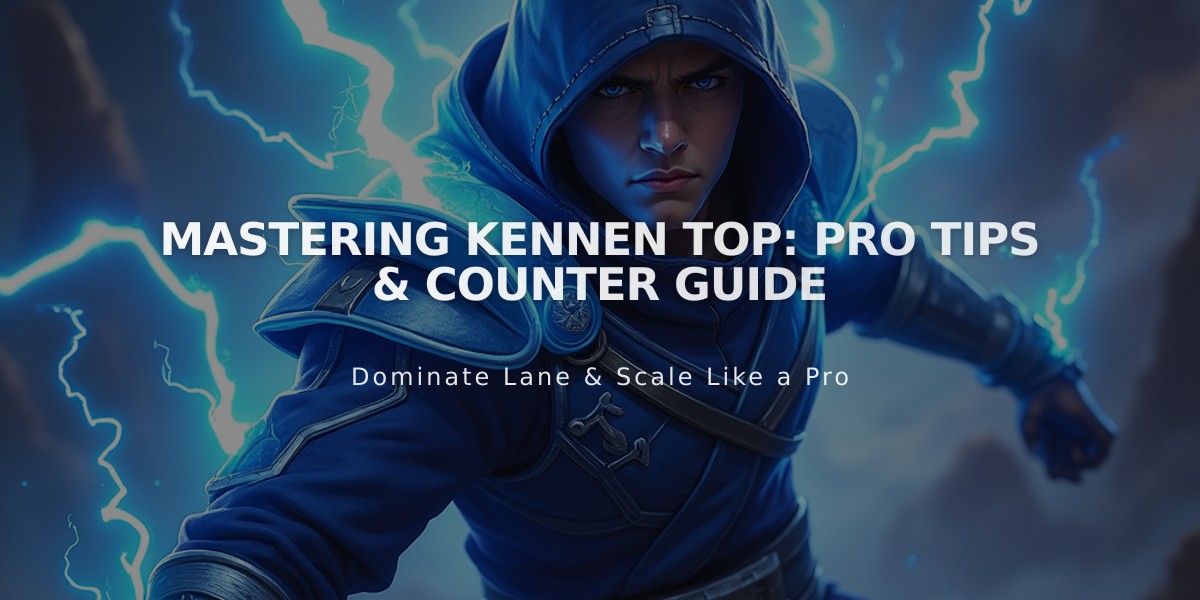 Mastering Kennen Top: Pro Tips & Counter Guide