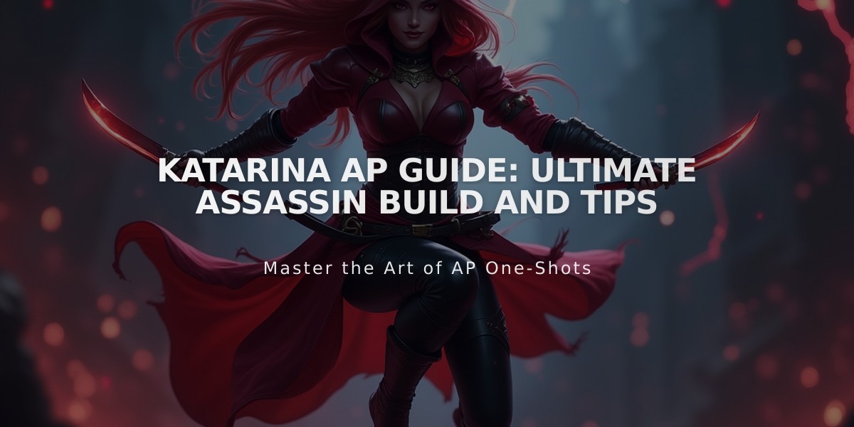 Katarina AP Guide: Ultimate Assassin Build and Tips