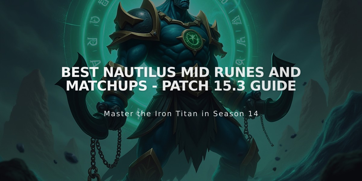 Best Nautilus Mid Runes and Matchups - Patch 15.3 Guide