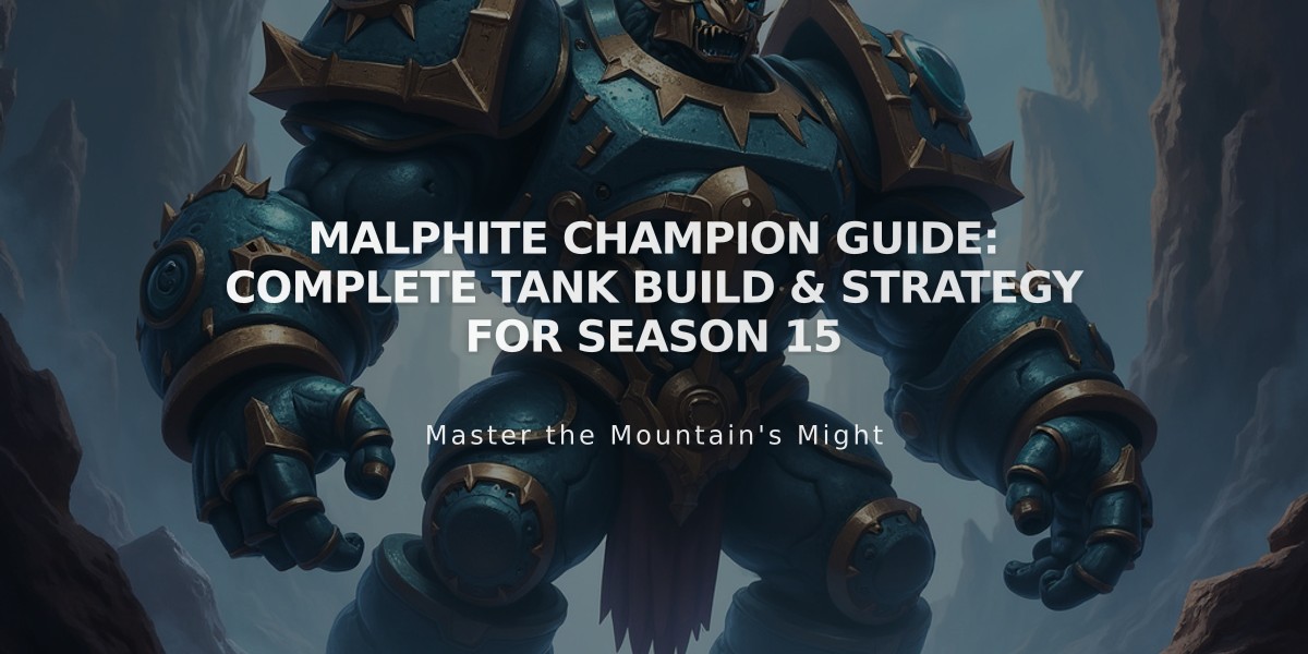 Malphite Champion Guide: Complete Tank Build & Strategy for Season 15