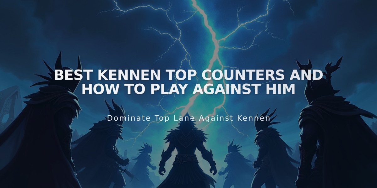 Best Kennen Top Counters and How to Play Against Him