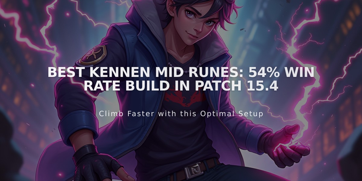 Best Kennen Mid Runes: 54% Win Rate Build in Patch 15.4