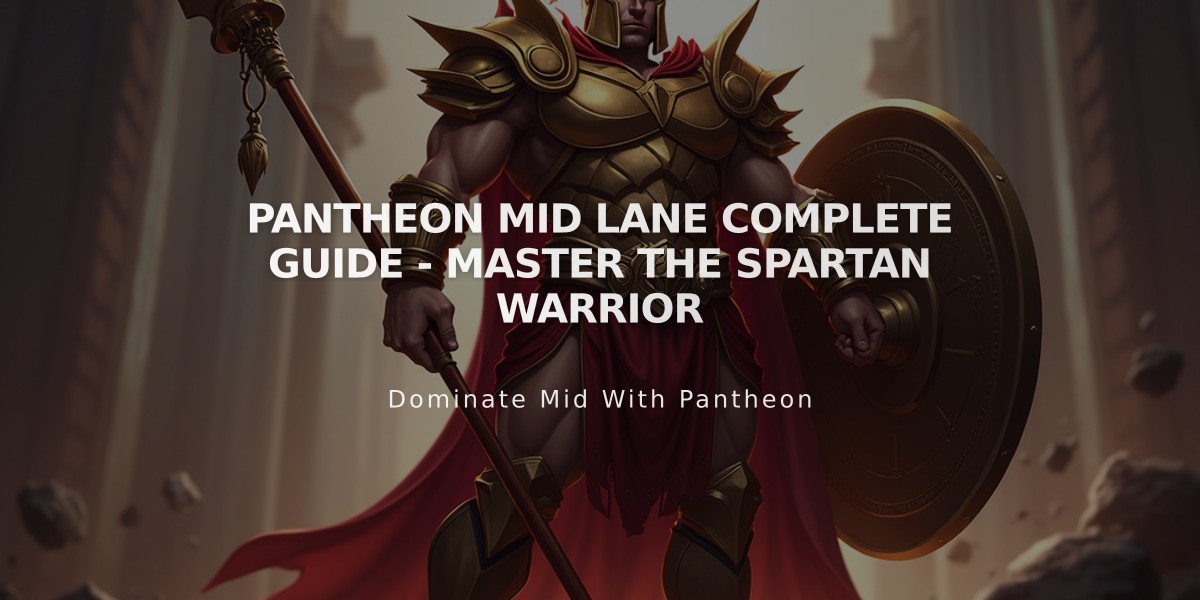 Pantheon Mid Lane Complete Guide - Master the Spartan Warrior