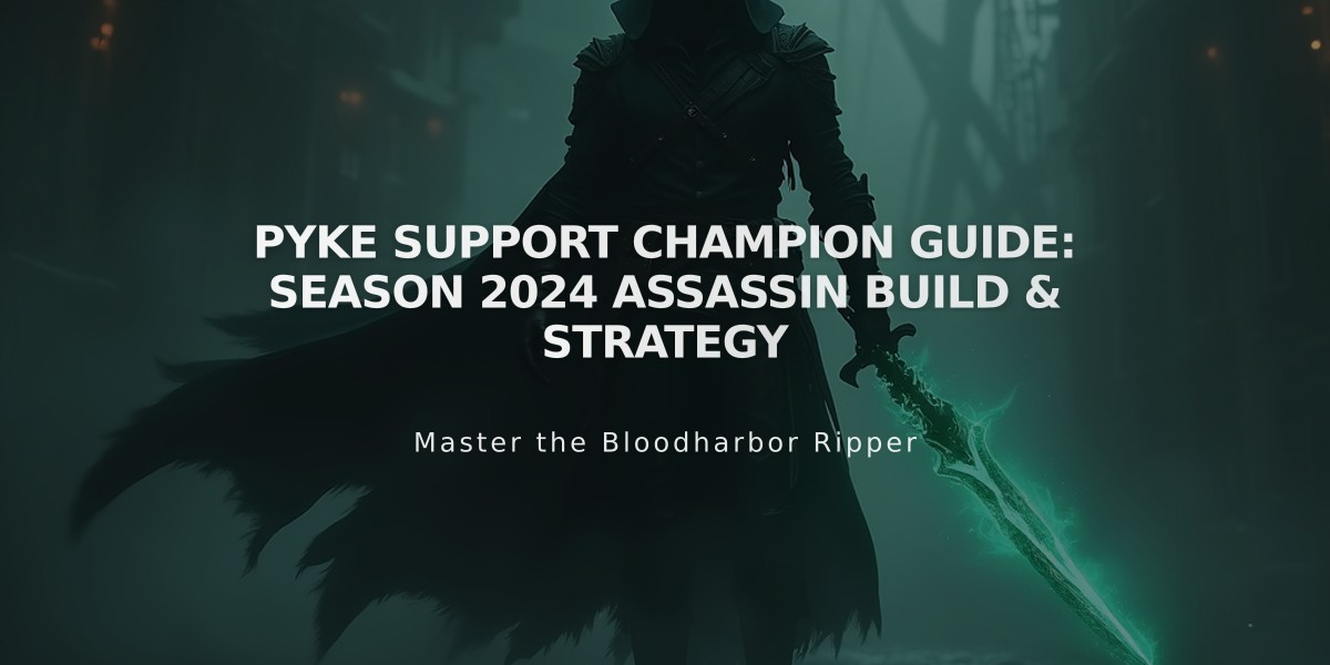 Pyke Support Champion Guide: Season 2024 Assassin Build & Strategy