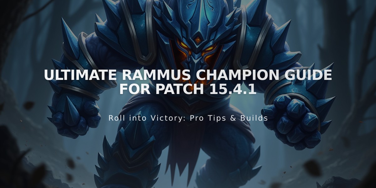 Ultimate Rammus Champion Guide for Patch 15.4.1