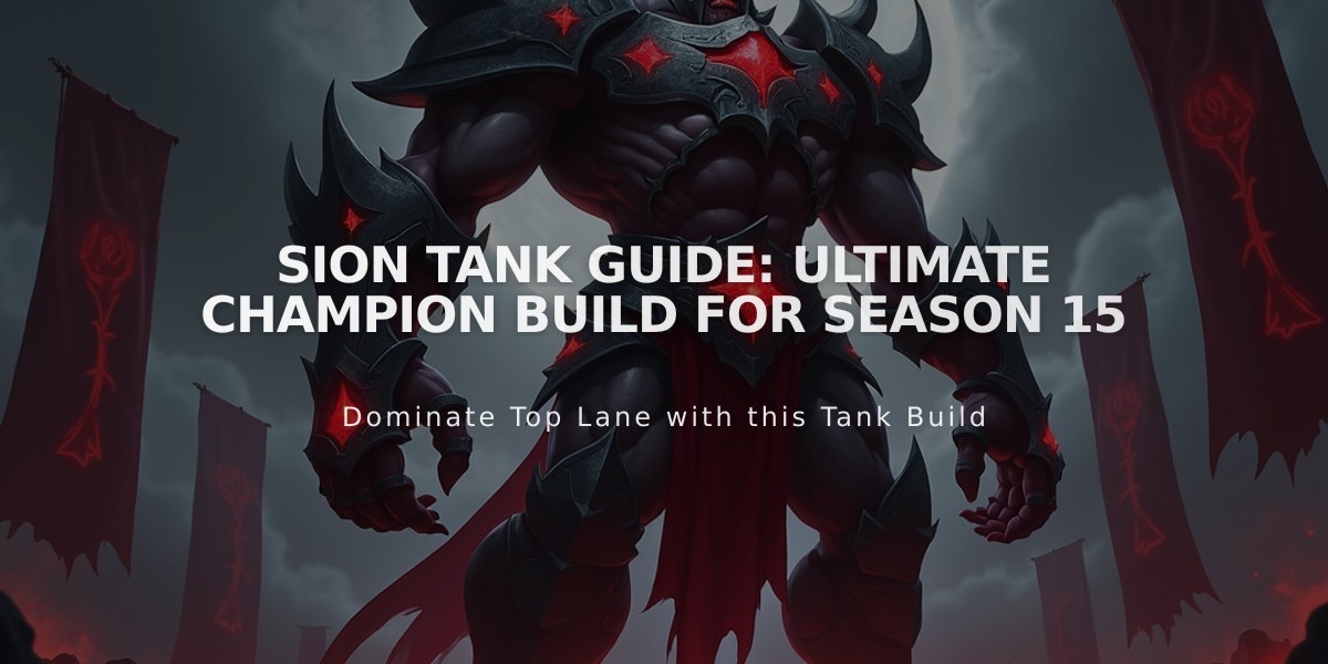 Sion Tank Guide: Ultimate Champion Build for Season 15