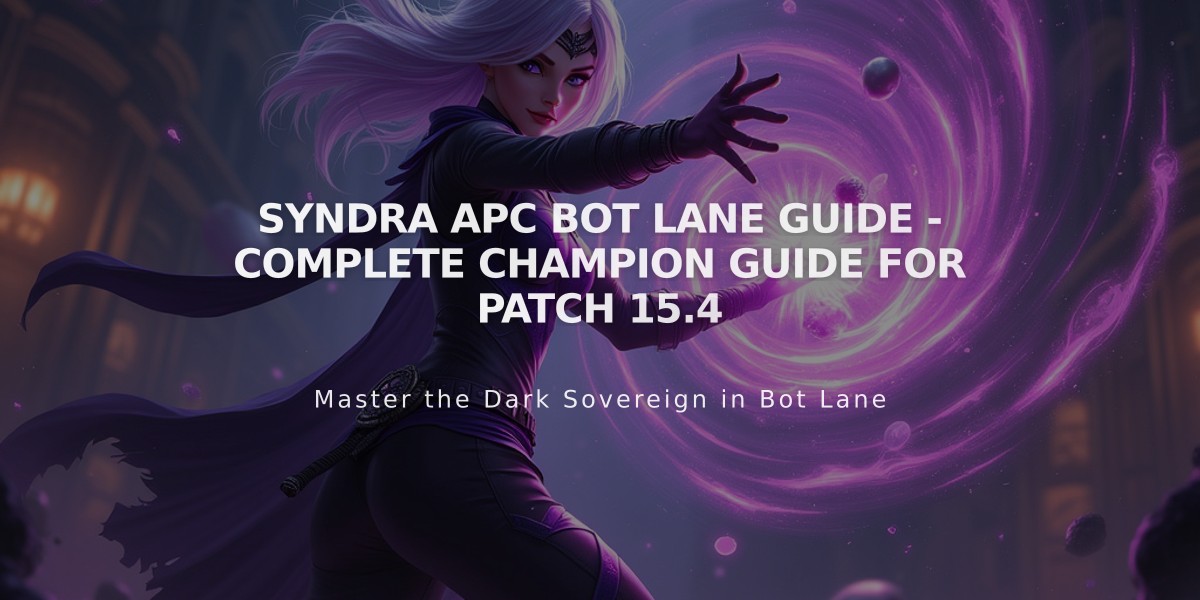 Syndra APC Bot Lane Guide - Complete Champion Guide for Patch 15.4