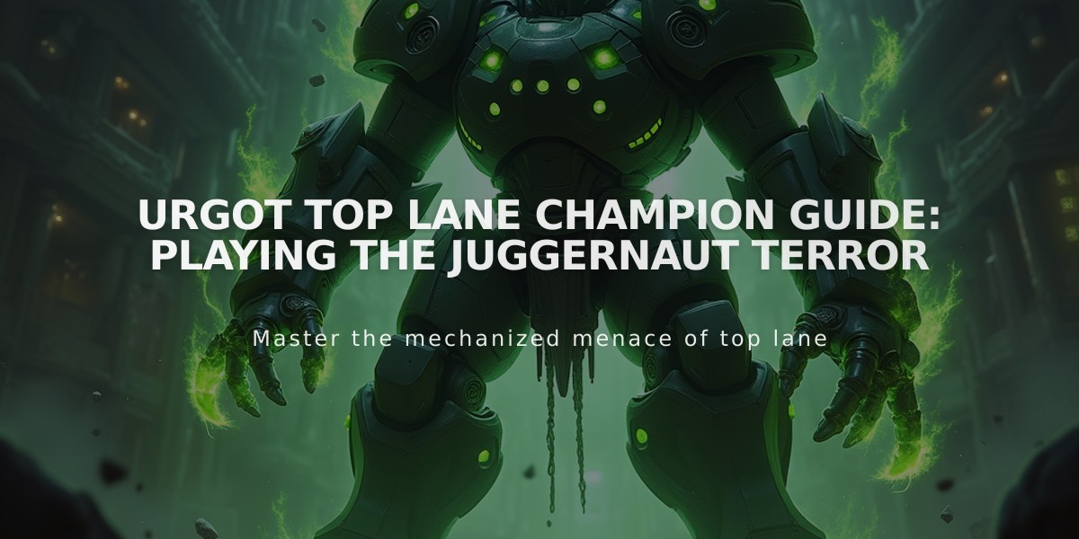 Urgot Top Lane Champion Guide: Playing the Juggernaut Terror