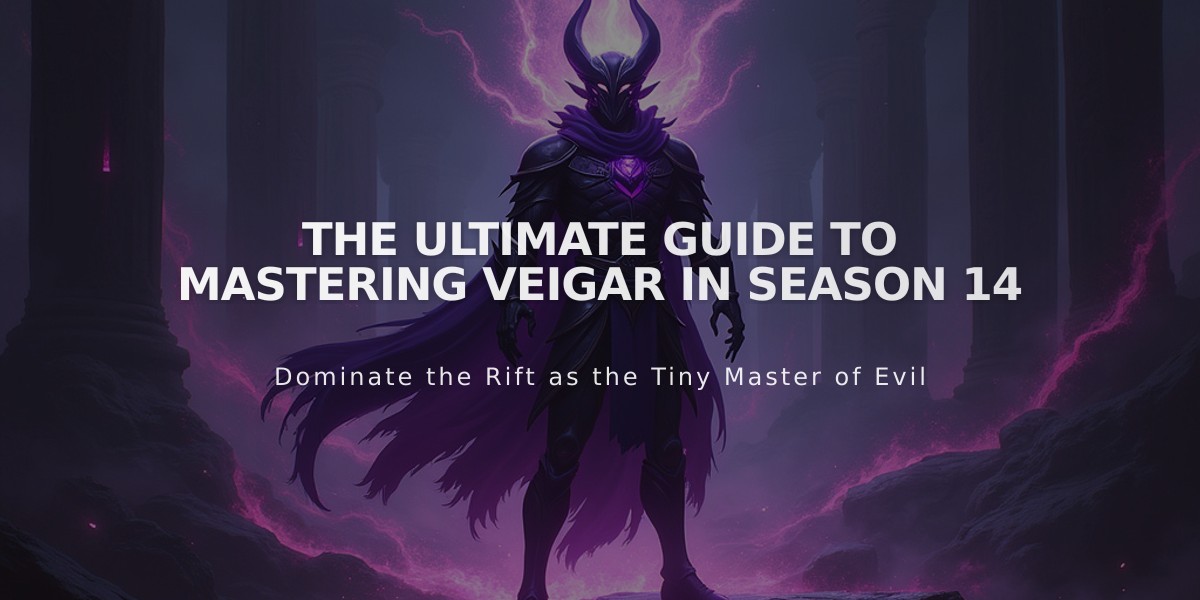 The Ultimate Guide to Mastering Veigar in Season 14