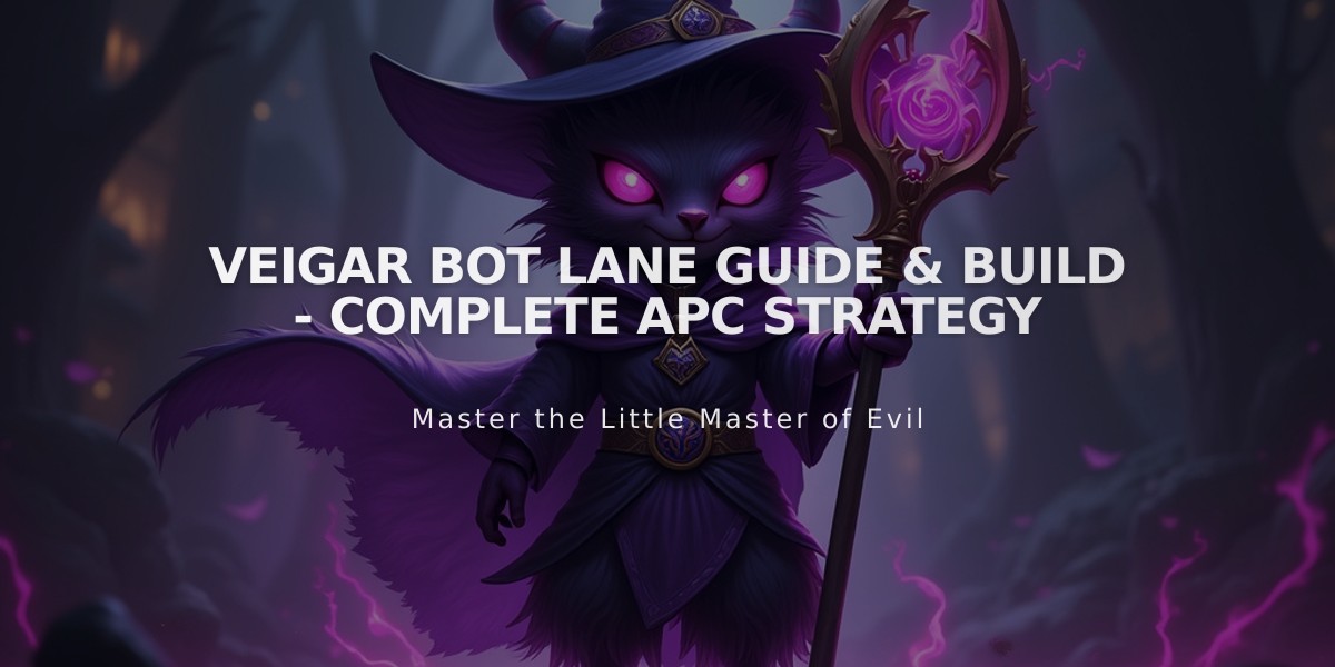 Veigar Bot Lane Guide & Build - Complete APC Strategy